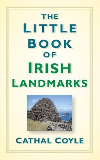 Book Cover The Little Book of Irish Landmarks