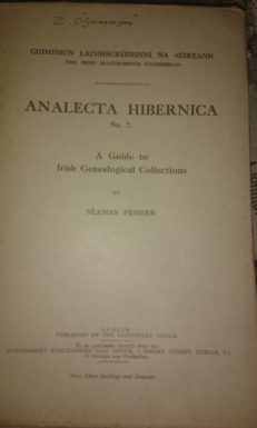 Book Cover Analecta Hibernica. Including the Reports of the Irish Manuscripts Commission. No. 7. A Guide to Irish Genealogical Collections