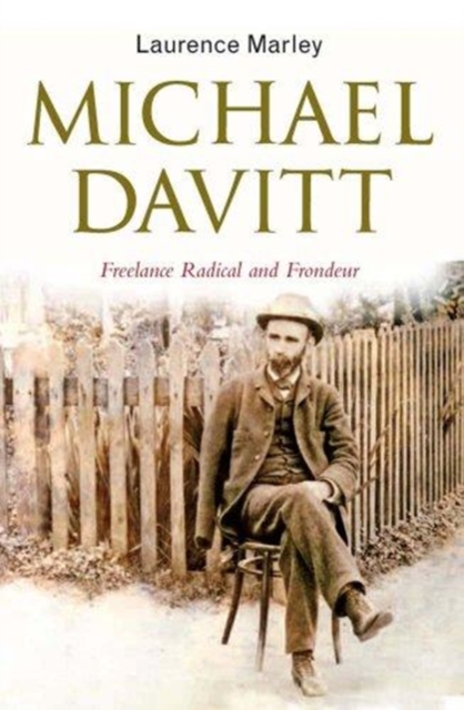 Book Cover Michael Davitt: Freelance Radical and Frondeur