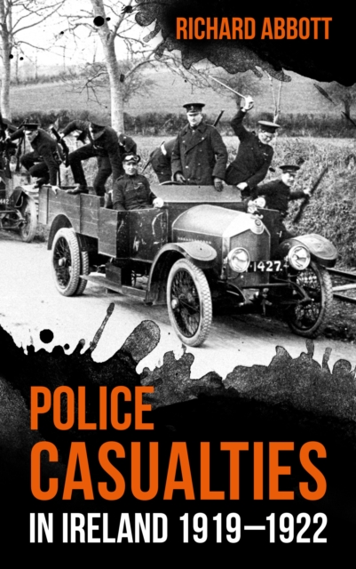 Book Cover Police Casualties in Ireland 1919-1922
