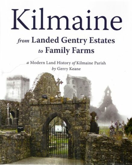 Book Cover Kilmaine from Landed Gentry Estates to Family Farms